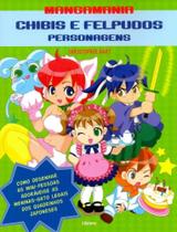 Mangamania. Chibis e Felpudos Personagens Mangamania. Chibis e Felpudos Personagens