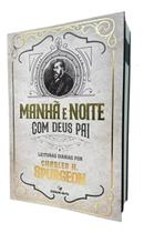 Manhã e noite com deus pai leituras diárias por charles h. spurgeon capa brochura
