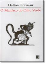 Maníaco do Olho Verde, O