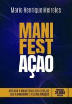 Manifestação: Aprenda a Manifestar seus Desejos com o Coaching e a Lei da Atração - INSTITUTO LIFE COACHING