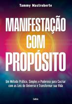 Manifestação com propósito Manifestação com propósito