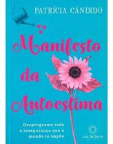 Manifesto da Autoestima Manifesto da Autoestima