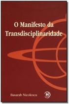 Manifesto da Transdisciplinaridade Sortido
