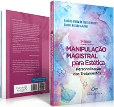 MANIPULACAO MAGISTRAL PARA ESTÉTICA - 2a Ed - Editora Cia Farmacêutica