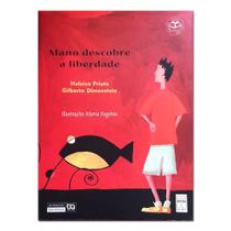 Mano Descobre a Liberdade - Editora Scipione (Edição Antiga) - Editora Atica