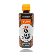 Mano Grow Micros 300ml - Jardim Bonito