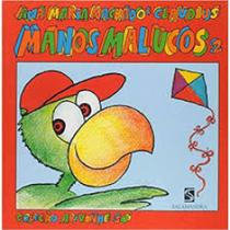 Manos malucos 2 salamandra - LITERATURA (MODERNA E SALAMANDRA)
