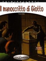 Manoscritto Di Giotto, Il - EDILINGUA