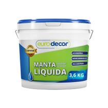 Manta Líquida Eurodecor 3,6Kg Impermeabilizante para Interior e Exterior - Máxima Impermeabilização