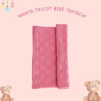 Manta Tricot Bebê 78x78cm Leve e Confortável Para Enxoval Maternidade Cor:Rosa seco - Lumana Baby