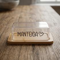 Manteigueira com Tampa de Acrílico (19 cm) Personalizada Manteigueira com Tampa de Acrílico (19 cm) Personalizada