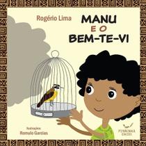 Manu e o bem-te-vi - MAZZA