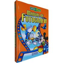 Manuais Disney: Manual de Fotografia Capa Dura