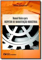 Manual Básico para Inspetor de Manutenção Industrial - Volume 2
