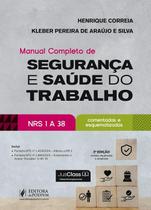 Manual Completo de Segurança e Saúde do Trabalho NRs 1 a 38 Comentadas e Esquematizadas 2026 juspodivm