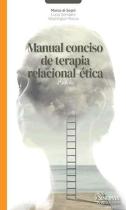 Manual Conciso De Terapia Relacional Ética 2 Edição - Sinopsys