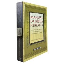 Manual da Bíblia Hebraica Edson de Faria Francisco - Editora Vida Nova