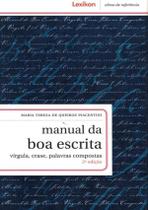 Manual Da Boa Escrita - 2ª Ed. - LEXIKON
