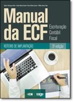 Manual da Ecf: Escrituração Contábil Fiscal