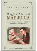 Manual da Mãe Judia - ORNITORRINCO Manual da Mãe Judia - ORNITORRINCO