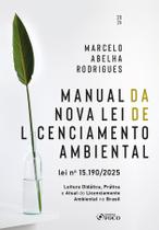Manual da Nova Lei de Licenciamento Ambiental 2026 Foco Juridico Manual da Nova Lei de Licenciamento Ambiental 2026 Foco Juridico