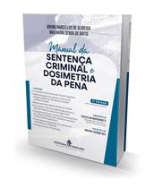 Manual da Sentença Criminal e Dosimetria da Pena
