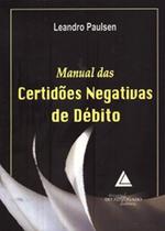 Manual Das Certidoes Negativas De Debito - Livraria do Advogado