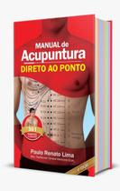 Manual De Acupuntura Direto Ao Ponto 6ª Edição - Editora Zen