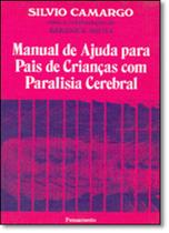 Manual de Ajuda Para Pais de Crianças Com Paralisia Cerebral