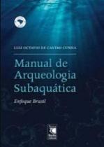 Manual de Arqueologia Subaquática Manual de Arqueologia Subaquática