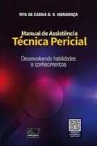 Manual de Assistência Técnica Pericial - Desenvolvendo Habilidade e Conhecimentos