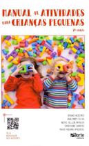 Manual de Atividades Para Crianças Pequenas - 02Ed/19 - PHORTE EDITORA LTDA