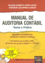 Manual de Auditoria Contábil - Teoria e Prática - Acompanha CD-ROM - Juruá