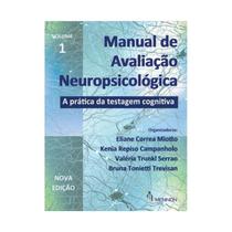 Manual de avaliação neuropsicológica - vol. 1