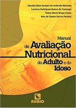 Manual De Avaliação Nutricional Do Adulto E Do Idoso