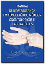 Manual de biosseguranca em consultorios medicos,01 - CLUBE DE AUTORES