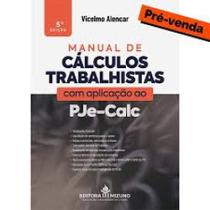 Manual de Cálculos Trabalhistas com Aplicação ao Pje-Calc