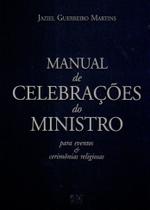 Manual de Celebrações do Ministro, Jaziel Guerreiro Martins - AD Santos