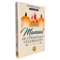 Manual de Cerimônias e Celebrações | Erivaldo de Jesus - Editora Inteligência Bíblica