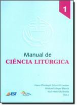 Manual de Ciência Liturgica - Vol.1