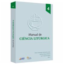 Manual De Ciência Litúrgica - Volume 4 - SINODAL EDITORA
