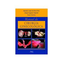 Manual de Cirurgia Ginecológica Manual de Cirurgia Ginecológica