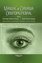 Manual de cirurgia orbitopalpebral Manual de cirurgia orbitopalpebral