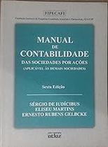 Manual De Contabilidade Das Sociedades Por Ações - Fipecafi sérgio de iudícibus e outros Manual De Contabilidade Das Sociedades Por Ações - Fipecafi sérgio de iudícibus e outros