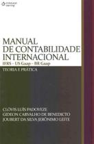 Manual de Contabilidade Internacional - IFRS -US Gaap - BR Gaap: Teoria e Prática - CENGAGE LEARNING