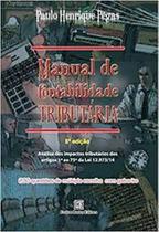 Manual de Contabilidade Tributária: 230 Questões de Múltipla Escolha com Gabarito - FREITAS BASTOS Manual de Contabilidade Tributária: 230 Questões de Múltipla Escolha com Gabarito - FREITAS BASTOS