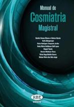 Manual De Cosmiatria Magistral - RBE