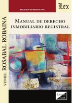 Manual de derecho inmobiliario registral - Ediciones Olejnik Manual de derecho inmobiliario registral - Ediciones Olejnik