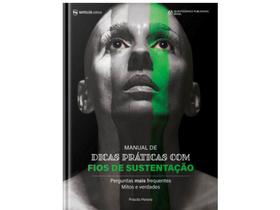 Manual De Dicas Práticas De Fios De Sustentação Perguntas Mais Frequentes, Mitos E Verdadesapoleão - Editora Napoleão