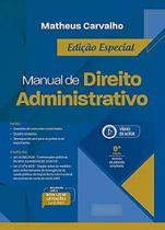 Manual de Direito Administrativo Matheus Carvalho 9 Edição - JusPodivm Manual de Direito Administrativo Matheus Carvalho 9 Edição - JusPodivm
